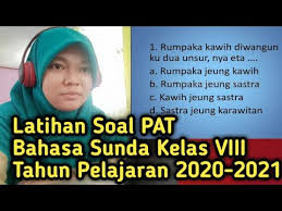 Soal ukk pat bahasa sunda kelas 8 smp mts revisi terbaru merupakan kumpulan soal ukk/pat bahasa sunda kurikulum 2013 kelas 8 semester 2 terbaru yang dapat digunakan oleh rekan pendidik yang akan menyelenggarakan ujian kenaikan kelas atau penilaian akhir tahun. Latihan Soal Pat Bahasa Sunda Kelas Viii Tahun Prlajaran 2020 2021 Youtube