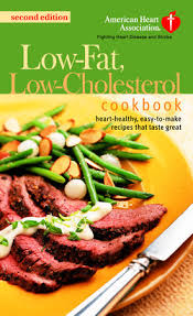 The dash eating plan is one example. The American Heart Association Low Fat Low Cholesterol Cookbook By American Heart Association 9780345461827 Penguinrandomhouse Com Books