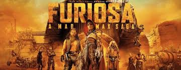 Movie Review - FURIOSA: A MAD MAX SAGA