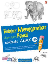 Mewarnai binatang gajah untuk anak tk. Buku Belajar Menggambar Dengan Pensil Untuk Anak Bukukita