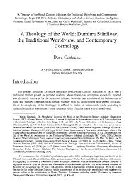 1 ( pr.dumitru staniloae ). Pdf A Theology Of The World Dumitru StÄƒniloae The Traditional Worldview And Contemporary Cosmology Doru Costache Academia Edu