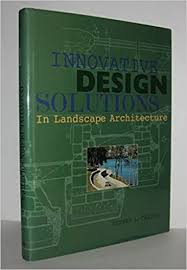 Innovative specializes in custom design and manufacturing. Amazon Com Innovative Design Solutions In Landscape Architecture 9780442012359 Cantor Steven L Books