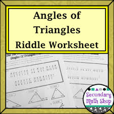 Triangles Angles Of Triangles Riddle Worksheet By Secondary Math Shop