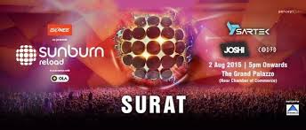 Surat Get Ready For An Epic Evening Of Edm Like Never Before Only At Sunburnreload Click On The Image To Book Your Tix Here Sunburn Night Book Surat