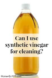 Synthetic Or Distilled Vinegar Is It The Same As Apple Cider Vinegar For Cleaning Home Ec 101