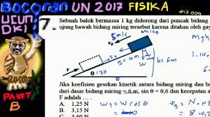 Un Sma 2017 Fisika Bocoran Ucun Dki Paket B No 07 Kekekalan Energi Pada Bidang Miring Youtube