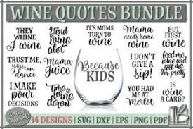 Download Wine Quotes Svg Bundle Graphic By Tamarabotriedesigns Creative Fabrica Wine Quotes Wine Glass Sayings Svg Quotes PSD Mockup Templates