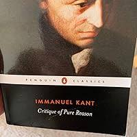 The Critique of Pure Reason and a Commentary to Kant's Critique by Norman  Smit (Illustrated)