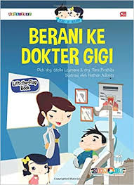 Buah mulut bermaksud sesuatu yang melibatkan menjadi perbualan atau sebutan orang. Berani Ke Dokter Gigi Indonesian Edition Lesmana Stella Prathita Tara 9786020329628 Amazon Com Books