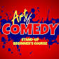 Art of Comedy Stand-Up Beginners Course