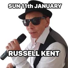 Change of Act for tonight Replacing an unwell DARRYL TODD we now have  RUSSELL KENT
