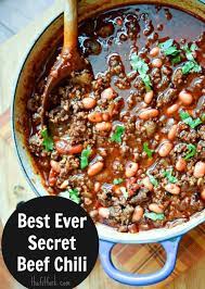 Best Ever Super Secret Chili Recipe Beef Browning Tip Recipe Beef Chili Recipe Secret Chili Recipe Best Chili Recipe