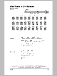 How to live forever is a beautiful guide for helping all of us embrace the journey of life, and contribute all we can at each stage. Queen Who Wants To Live Forever Sheet Music Download Printable Pop Pdf Guitar Tab Score Sku 165909