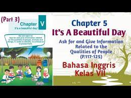 Check spelling or type a new query. Materi Bahasa Inggris Kelas 7 Chapter 5 It S A Beautiful Day Qualities Of People 117 Sampai 125 Youtube