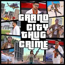 There are usually no longer . Grand City Thug Crime Gangster V1 7 Mod Apk Money Apkdlmod
