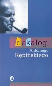 Dekalog - Antoni Kępiński | Książka w Lubimyczytac.pl - Opinie, oceny, ceny