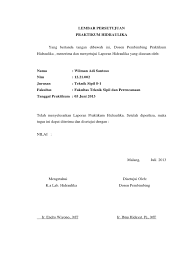 Maybe you would like to learn more about one of these? Contoh Lembar Pengesahan Laporan Praktikum Seputar Laporan