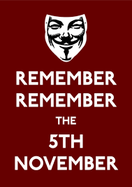 V For Vendetta Quotes Remember Remember The 5th Of November Bonfire Night The 5th Of November Guy Fawkes Guy Fawkes Night