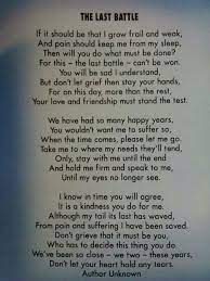 The last battle is a beautiful deceased pet poem. Your Loss Of Pet Quotes Quotesgram