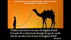 Else thou art lost for ever! Mark 10 25 It Is Easier For A Camel To Go Through The Eye Of A Needle Than For A Rich Man To Youtube