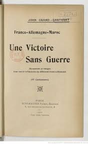 Avec la participation de dimitri payet, didier deschamps, bacary sagna france, allemagne et espagne construisent l'un des outils les plus importants pour leur souveraineté et celle de l'europe au xxie siècle. France Allemagne Maroc Une Victoire Sans Guerre Documents Et Images Pour Servir A L Histoire Du Differend Franco Allemand John Grand Carteret Gallica