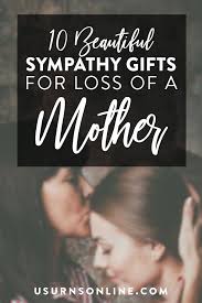 10 meaningful condolence & sympathy gifts. The Best 15 Bereavement Gift Ideas For Loss Of Mother