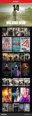 14 Zombie Series To Read If You Love The Walking Dead Zombies Books Book Worth Reading Reading