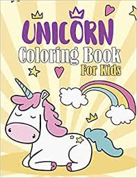 Download Unicorn Coloring Book For Kids Unicorn Colouring Book For Kids In Large Print Unicorn Coloring Book Easy Coloring Sparkle Annie 9781077051010 Amazon Com Books