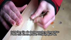 Holz Reparieren Holzreparatur Youtube
