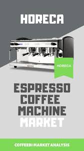 With 36 different combinations, customers will be able to choose exactly what they want whether it's coffee, espresso, cappuccino, cafe latte, cafe mocha, or hot chocolate. The Out Of Home Espresso Coffee Machine Market