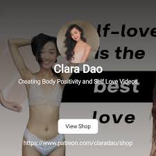 Clara Dao | Creating Body Positivity and Self Love Videos | Patreon