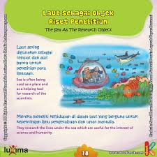 Alasan mengapa laut sangat penting bagi kehidupan di bumi salah satunya adalah karena dengan adanya laut memungkinkan terserapnya sekitar 30 hingga 50 persen karbon dioksida dari hasil pembakaran. Ebook Seri Sains Mengenal Alam Semesta Rahasia Keajaiban Lautan Apakah Manfaat Laut Bagi Para Ilmuwan Dan Peneliti Ebook Anak