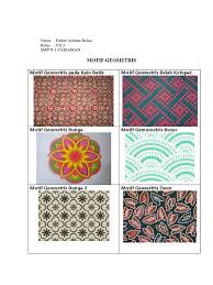 Motif hias geometris merupakan pola bentuk terukur yang dapat disesuaikan dengan karakteristik teknik dan bahan. Motif Geometris