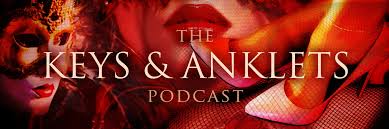 The Keys and Anklets Podcast