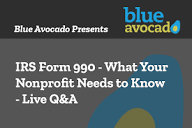 Blue Avocado Presents: IRS Form 990 – What Your Nonprofit Needs to ...