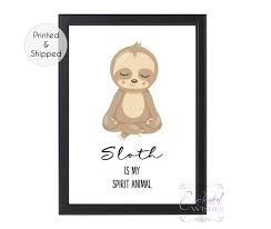 Sloth Spirit Animal Printable Print Sloth Is My Spirit Etsy In 2020 Wall Art Quotes Nursery Wall Art Quotes Sloth Art