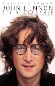John lennon, in pictures and events ; John Lennon Von Philip Norman Ebook Thalia
