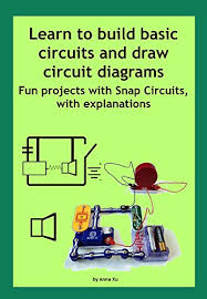 This concludes our post on drawing electrical circuits. Amazon Com Learn To Build Basic Circuits And Draw Circuit Diagrams Fun Projects With Snap Circuits With Explanations Ebook Xu Anna Kindle Store