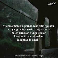Pin Oleh Norfazlina Z A Di Beautiful Malay Quotes Kata Kata Motivasi Manusia