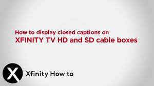 The hdmi cable carries hd video. Turn Closed Captioning On Or Off On Your Hd Tv Box Xfinity Support