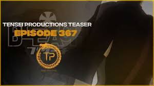 Video editors glave production akuno. Bleach Fan Animation Episode 367 Teaser Du Premier Episode De Tensei Production Sur Buzz Insolite Et Culture