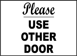 Use the chess piece and the checkerboard cube to form stairs up to that room, and go to the end. Facility Maintenance Safety Ge121 Please Use Other Door Sign No Entry Office Workplace Factory Shop Business Office Industrial