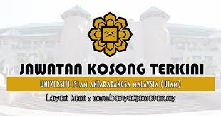 Jawatan Kosong Di Universiti Islam Antarabangsa Malaysia Uiam 19 March 2019 Home Decor Decals Home Decor