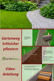 Video Anleitung Gartenbau Org Zeigt Ihnen Schritt Fur Schritt Wie Sie Einen Gartenweg Richtig Und Trittsi Gartenweg Pflastern Gartenweg Garten Landschaftsbau