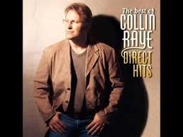 Collin Raye Every Second I M Not To Fond Of Playing A Lot Of Country Unless It Has A Sound Like Thi Country Music Videos Country Music Artists Country Songs
