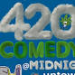 SATURDAY NIGHT 420 COMEDY @ MIDNIGHT event in Norcross, GA