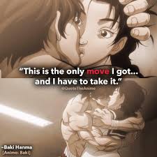 It received generally favorable reviews and calculated a score of 79 out of 100 on metacritic based on 17 reviews. 11 Crazy Baki Quotes 2020 With Hq Images Qta