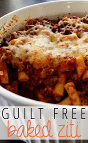 Guilt Free Baked Ziti Recipe Ziti Recipes Baked Ziti Recipe Baked Ziti