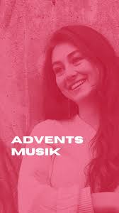 Adventsmusik mit Lilly Baumgartner und Karin Lorenz., Mit gefühlvollen  Klängen und ausgewählten Lieblingsstücken schenkt die Gesangsstudentin  Lilly Baumgartner (Bachelor of Music, MHL) berührende ...