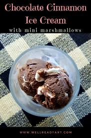 Cinnamon Hot Chocolate Ice Cream Recipe Inspired By The Cabin At The End Of The World A Well Read Tart Recipe Chocolate Cinnamon Ice Cream Chocolate Ice Cream Recipe Cinnamon